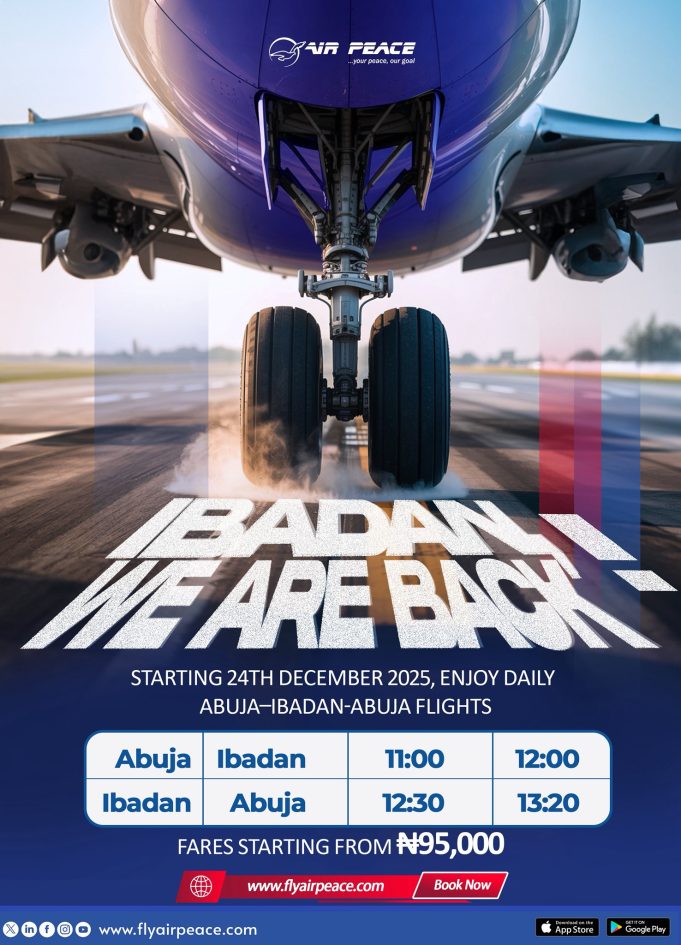 Air Peace Launches Daily Ibadan-Abuja Flights, Fares from ₦95,000 – By Daisy BARRO
