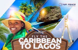 Air Peace Relaunches Direct Non-Stop Flights to the Caribbean – By Daisy BARRO